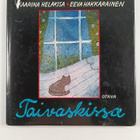 Kaarina Helakisa ym. : Kukonkerääjä ; Taivaskissa - pikkukuva 2