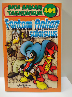 Aku Ankka taskukirja 402 Fantom Ankan salaisuus