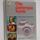 Michael (toim.) Langford : Ota parempia kuvia : yksisilmä... - pikkukuva 1