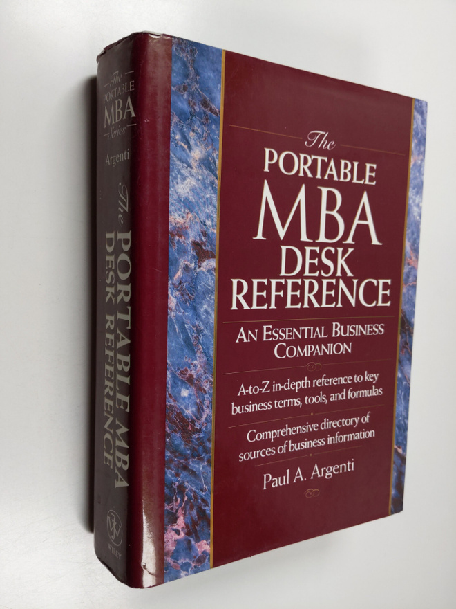 Paul Argentini : The portable MBA desk reference : an ess...
