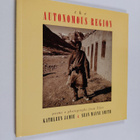 Kathleen Jamie ym. : The Autonomous Region - Poems & Phot... - pikkukuva 1