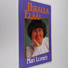 Mari Lorner : Uskalla elää! - pikkukuva 1