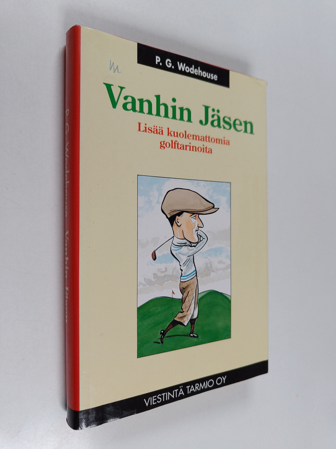 P. G. Wodehouse : Vanhin Jäsen : lisää kuolemattomia golf...