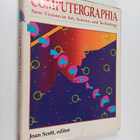 Joan E. Scott : Computergraphia : New Visions of Form, Fa... - pikkukuva 1