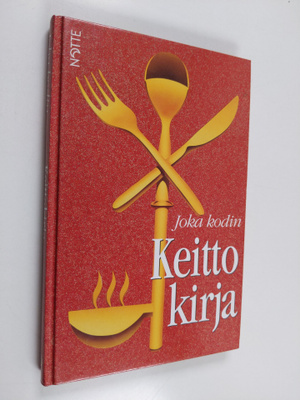 Mervi Rantanen : Joka kodin keittokirja