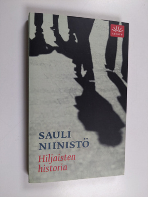 Sauli Niinistö : Hiljaisten historia