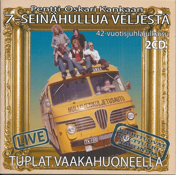 SEITSEMÄN SEINÄHULLUA VELJESTÄ Tuplat Vaakahuoneella 2 CD