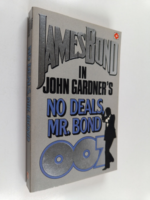 John Gardner : No deals Mr. Bond