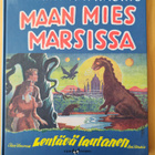 Maan mies Marsissa Olavi Kanerva ja Reino Helismaa - pikkukuva 1