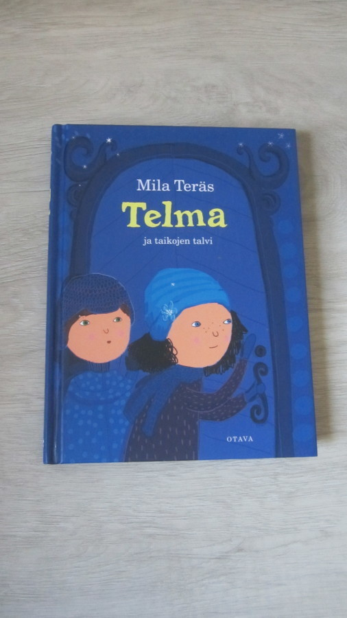 Telma ja taikojen talvi - Mila Teräs