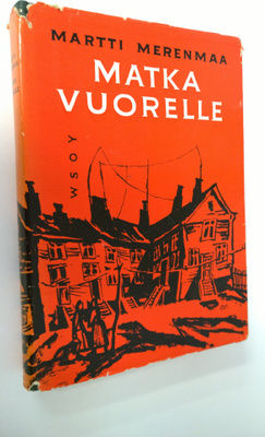 Martti Merenmaa : Matka vuorelle