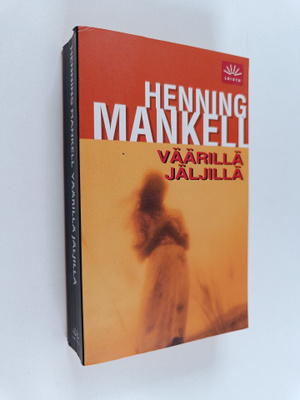 Henning Mankell : Väärillä jäljillä