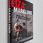 Liza Marklund : Rautaveri - pikkukuva 1