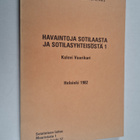 Kalevi Vuorikari : Havaintoja sotilaasta ja sotilasyhteis... - pikkukuva 1