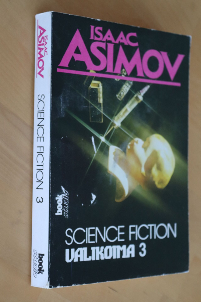 Isaac Asimov : Science Fiction valikoima 3 ( 1.p. 1989 )