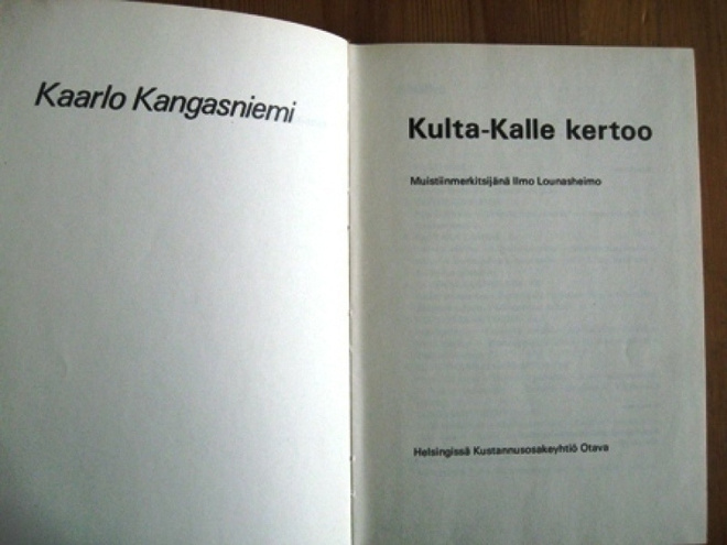 Kulta-Kalle kertoo