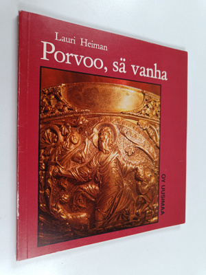 Lauri Heiman : Porvoo, sä vanha