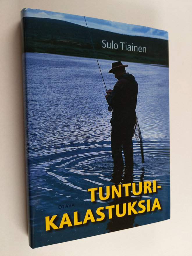 Sulo Tiainen : Tunturikalastuksia