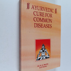 N. Anjneya Murthy : Ayurvedic Cure for Common Diseases - pikkukuva 1
