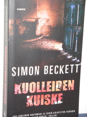 Simon Beckett : KUOLLEIDEN KUISKE