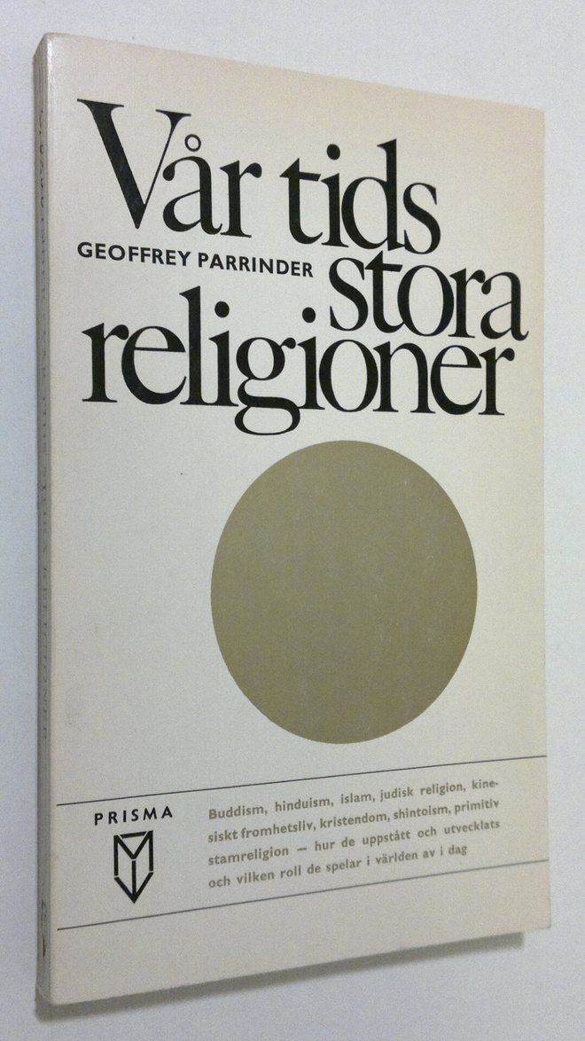 Geoffrey Parrinder : Vår tids stora religioner
