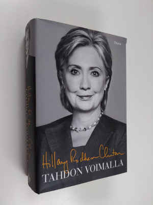 Hillary Rodham Clinton : Tahdon voimalla
