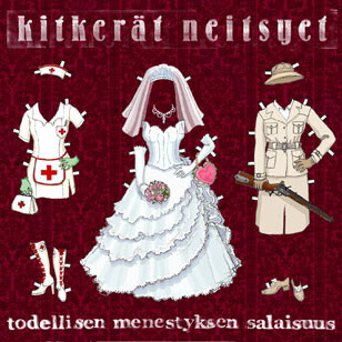 Kitkerät Neitsyet - Todellisen Menestyksen Salaisuus CD MINT