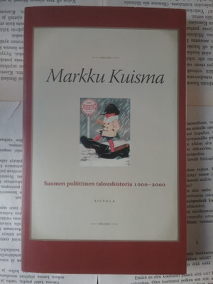 Markku Kuisma - Suomen poliittinen taloushistoria (pokkari)