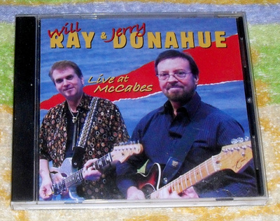 Will Ray & Jerry Donahue - Live at McCabes CD