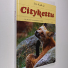 Iiris Kalliola : Citykettu ja muita taajaman eläimiä - pikkukuva 1