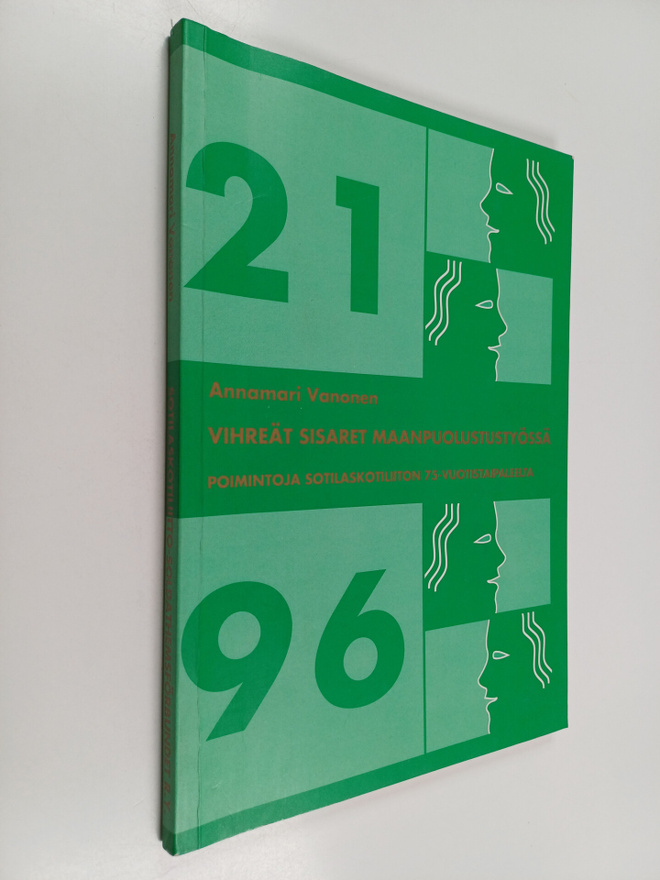 Annamari Vanonen ym. : Vihreät sisaret maanpuolustustyöss...