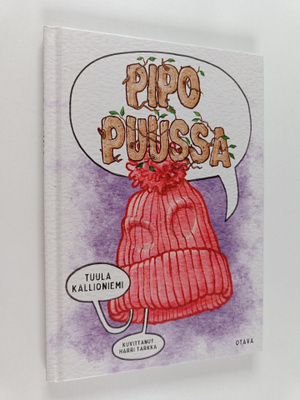 Tuula Kallioniemi : Pipo puussa