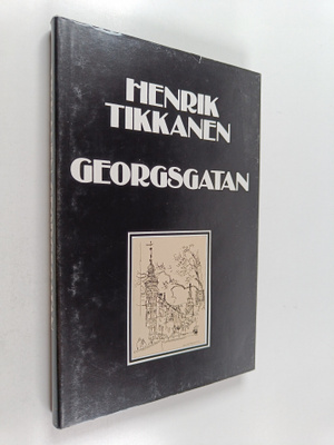 Henrik Tikkanen : Georgsgatan