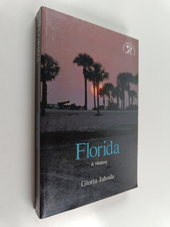 Gloria Jahoda : Florida : A History