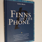 Colin Moon : Finns on the phone : a compendium of telepho... - pikkukuva 1