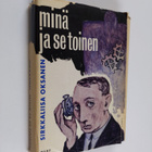 Sirkkaliisa Oksanen : Minä je se toinen - pikkukuva 1
