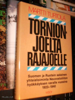 Turtola : Tornionjoelta rajajoelle ( 1 p. 1984 ) Sis.pk:t
