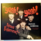 Yeah! Yeah! Tässä tulemme! Beatles Suomessa - pikkukuva 1
