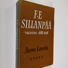 Aarne Laurila : F. E. Sillanpää vuosina 1888-1958 - pikkukuva 1