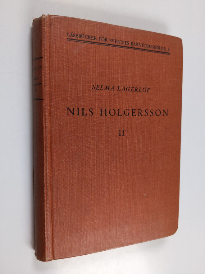 Selma Lagerlöf : Nils Holgerssons underbara resa genom Sv...