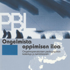 Esa Poikela (toim.): Ongelmista oppimisen iloa - pikkukuva 1