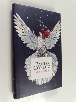 Paulo Coelho : Maktub