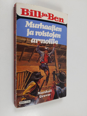 Marshall Grover : Murhaajien ja roistojen armoilla