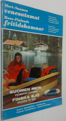 Aarre (Toim. - Red.) Kaisla : Meri-Suomen venesatamat Vie...