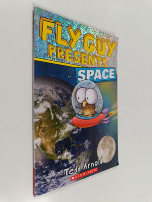 Tedd Arnold : Fly Guy presents : space