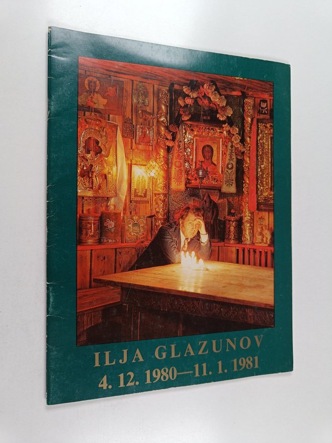 Ilja Glazunov : Ilja Glazunov : 4.12.1980-11.1.1981, Hels...