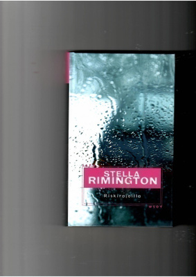 STELLA RIMINGTON: Riskirajoilla, SaPo 436 1.p.