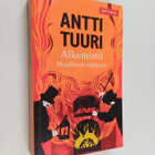 Antti Tuuri : Alkemistit : maallinen rakkaus : romaani - pikkukuva 1