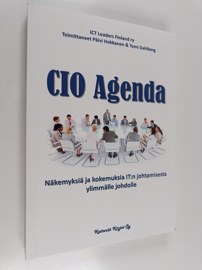 CIO Agenda : näkemyksiä ja kokemuksia IT:n johtamisesta y...