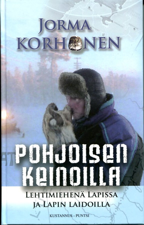 "Pohjoisen Keinoilta" Jorma Korhonen